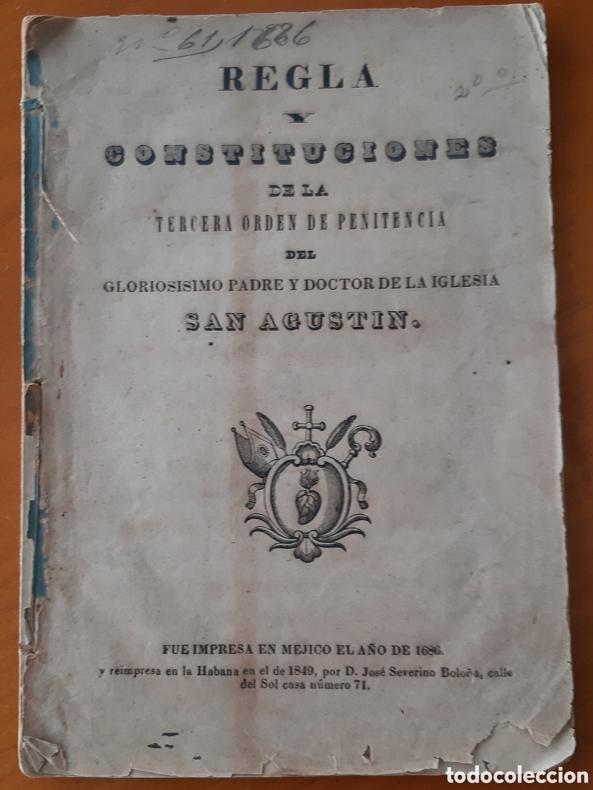 Old books: San Agust&iacute;n M&eacute;xico 1849. Regla Tercera Orden de Penitencia.
