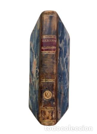 Livros antigos: COLECCI&Oacute;N ECLESI&Aacute;STICA ESPA&Ntilde;OLA COMPRENSIVA DE LOS BREVES DE S. S. TOMO II (1823)