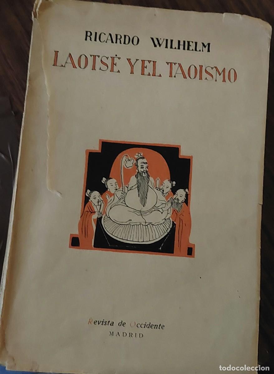 Antiquarische B&uuml;cher: Laotse y el Tao&iacute;smo Ricardo Wilhelm Rev Occidente 1926