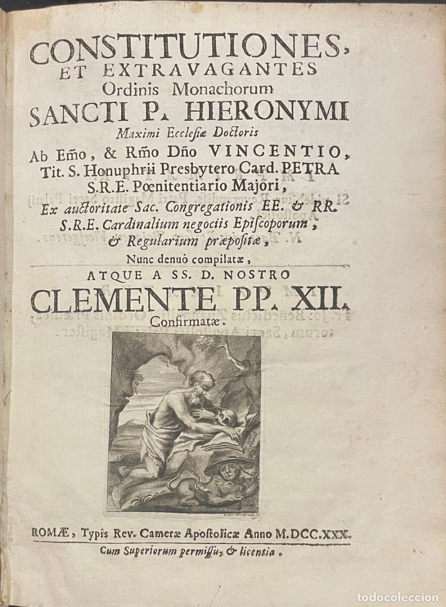 Libri antichi: Constitutiones et extravagantes ordinis Monachorum Sancti P. Hieronymi Ab Emo. & Rmo. D&ntilde;o Vincentio.
