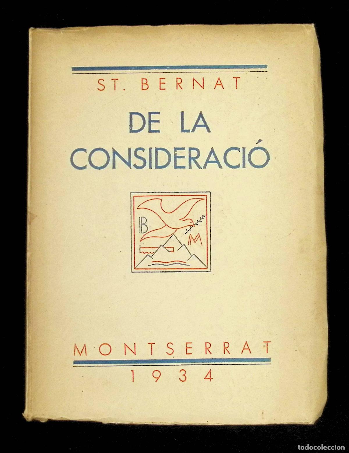 Libros antiguos: DE LA CONSIDERACI&Oacute; A EUGENI III, PAPA. - SANT BERNAT. - Foto 1