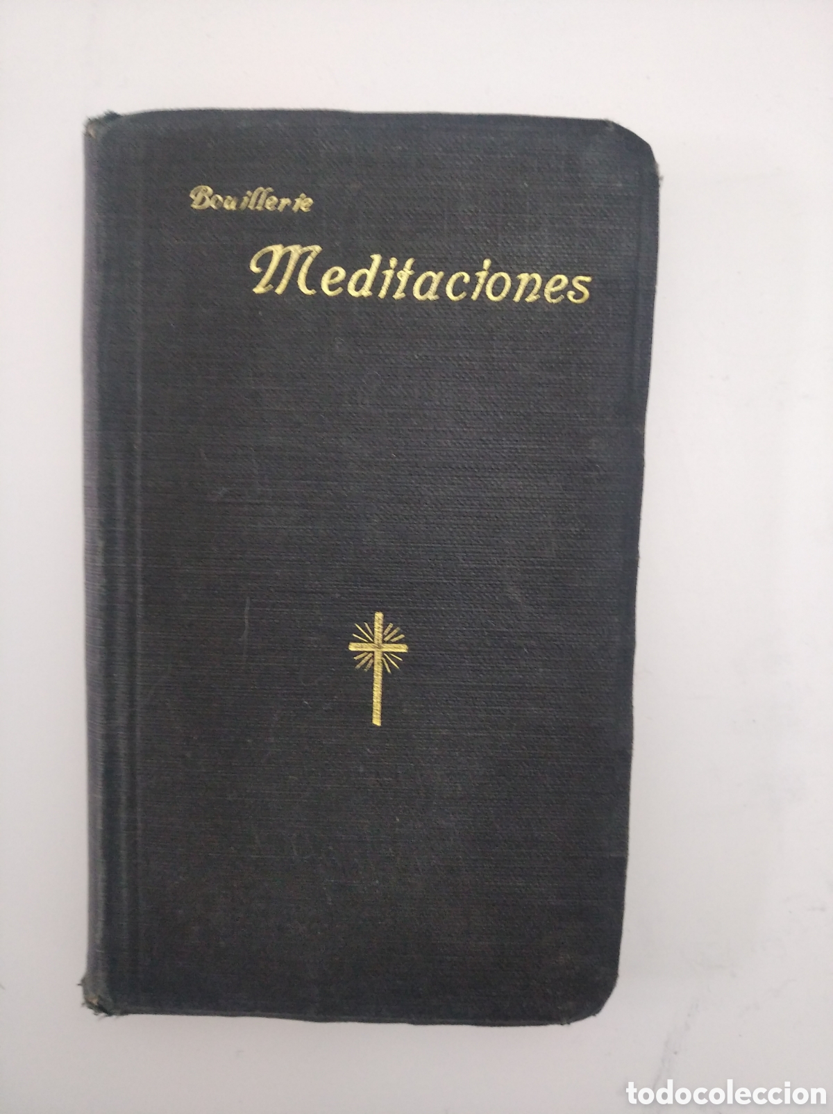 Livros antigos: 1925. Meditaciones sobre la Eucarist&iacute;a. Por Mons de la Boulleire.