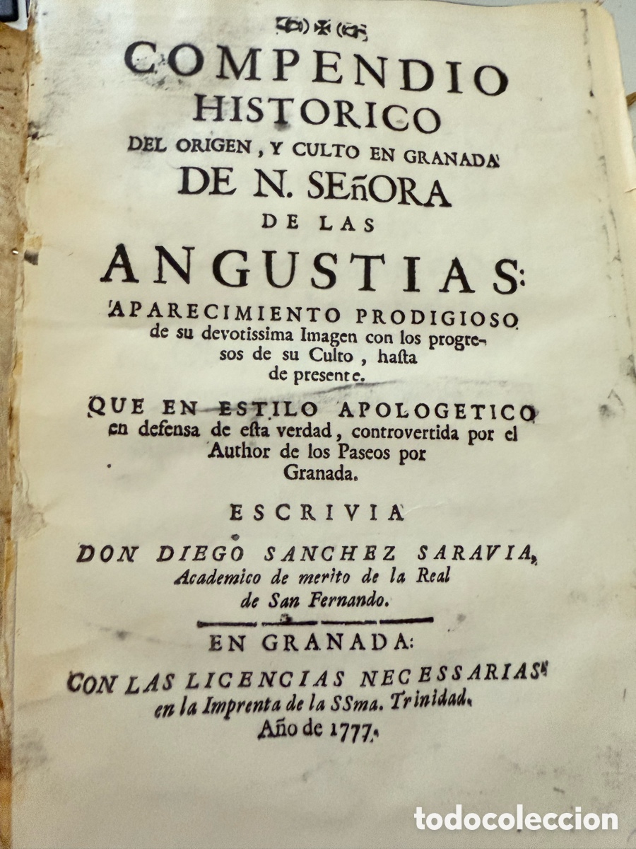 Libri antichi: Compendio Hist&oacute;rico del Origen y Culto de Nuestra Se&ntilde;ora de las Angustias de Granada