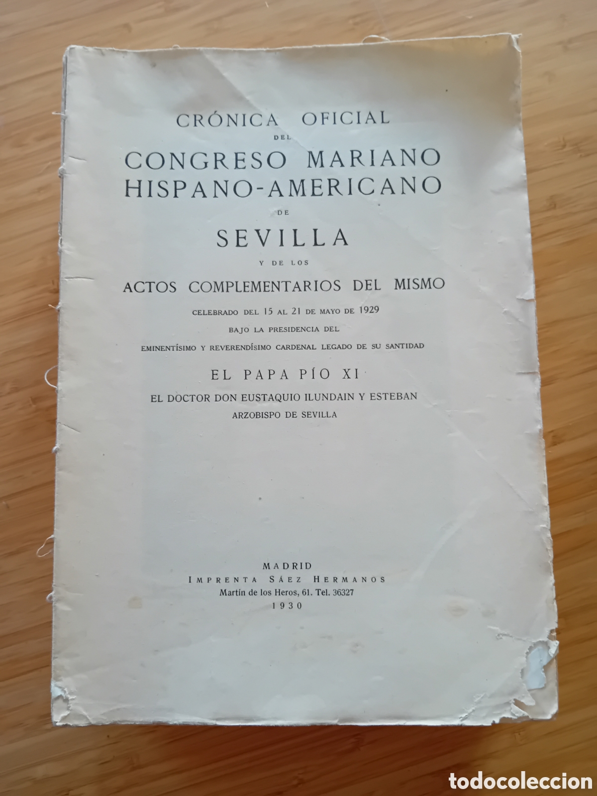 Old books: Cr&oacute;nica oficial del congreso mariano hispano-americano de Sevilla (Imp S&aacute;ez Hermanos 1930)