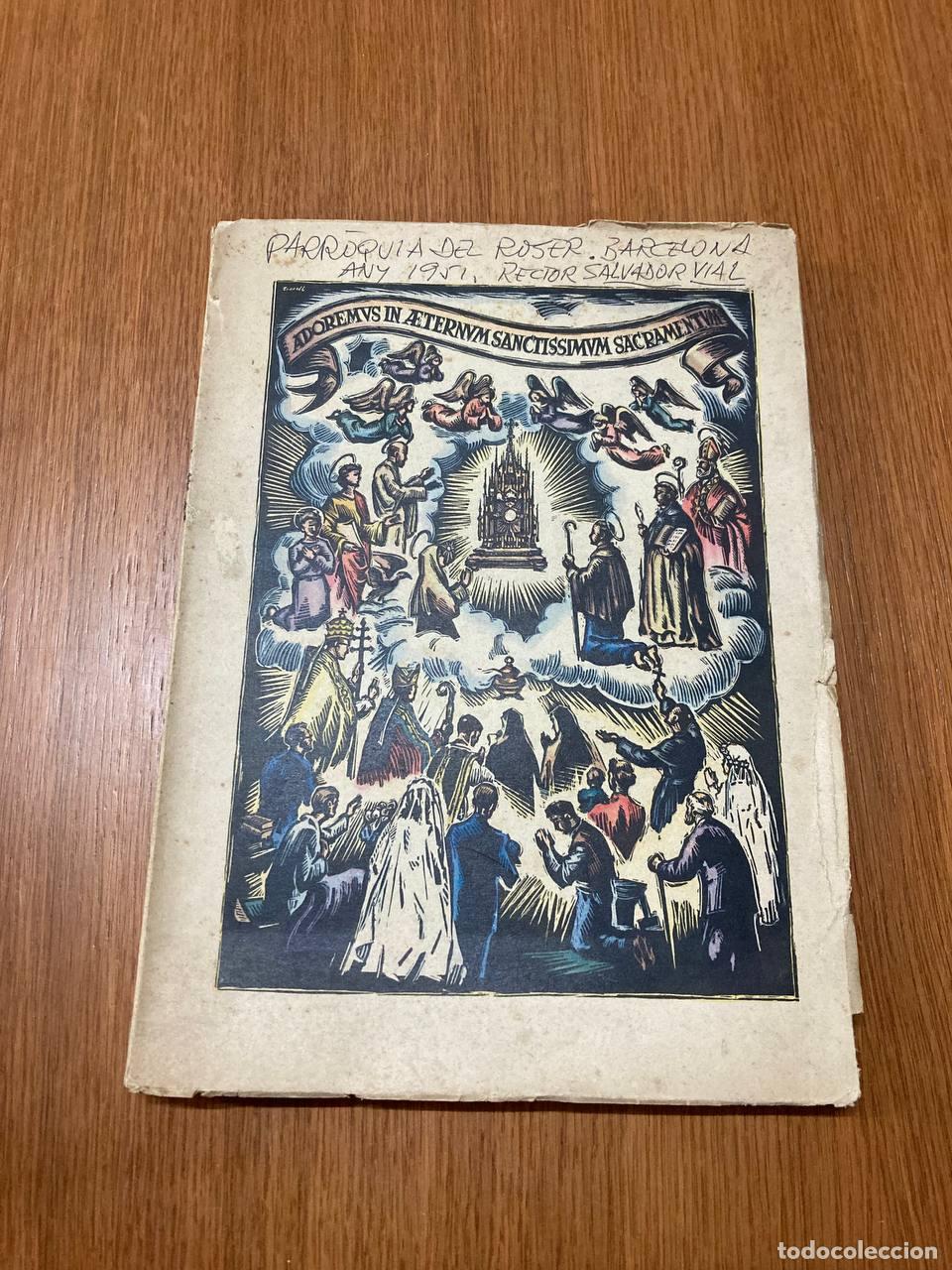 Old books: Parr&ograve;quia del Roser. Revista Senda commemorativa de la construcci&oacute;n de la capilla del Sant&iacute;simo y de