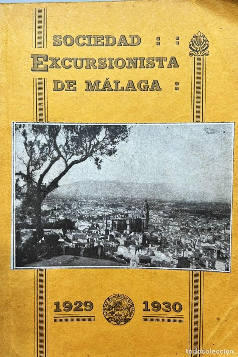 Livros antigos: SOCIEDAD Excursionista de M&aacute;laga. Resumen de su labor cultural durante el a&ntilde;o 1929 a 1930.