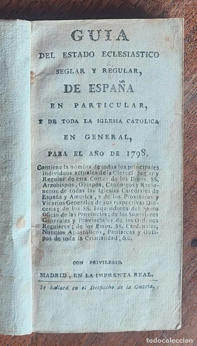 Libros antiguos: GUIA ESTADO ECLESIASTICO ESPA&Ntilde;A 1798 IGLESIA CATOLICA INDIAS