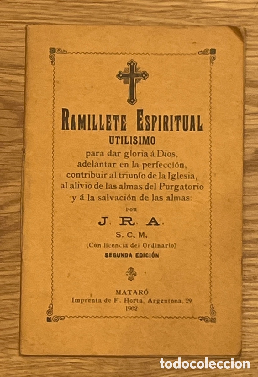 Libros antiguos: RAMILLETE ESPIRITUAL UTILISIMO - MATAR&Oacute;, 1902 - - Foto 1
