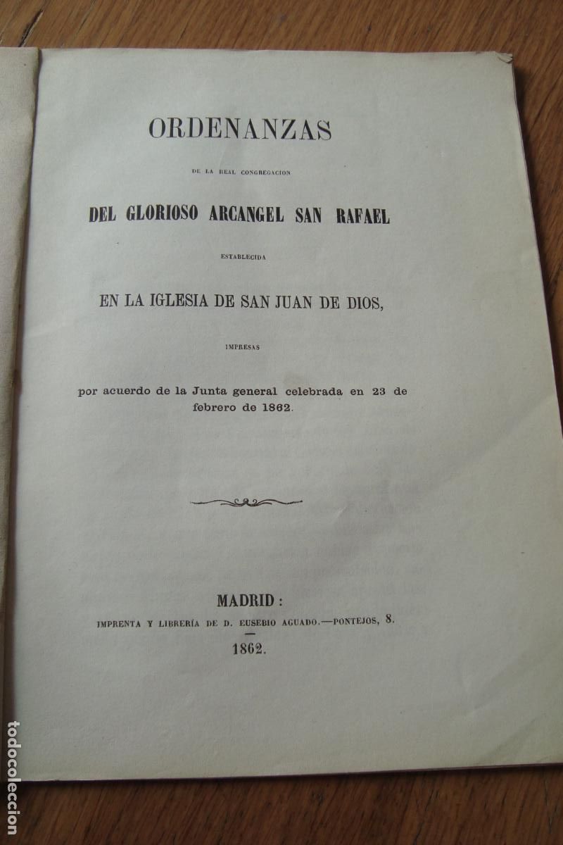 Old books: ORDENANZAS REAL CONGREGACION ARCANGEL SAN RAFAEL IGLESIA SAN JUAN DE DIOS. MADRID 1862