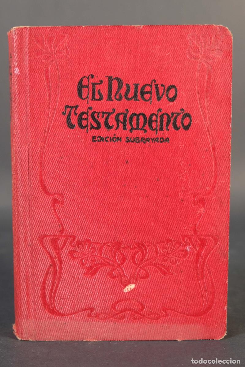 Antiquarische B&uuml;cher: El nuevo testamento de nuestro Se&ntilde;or Jesu-Cristo-Edici&oacute;n subrayada-Casa B&iacute;blica de los &Aacute;ngeles 1909
