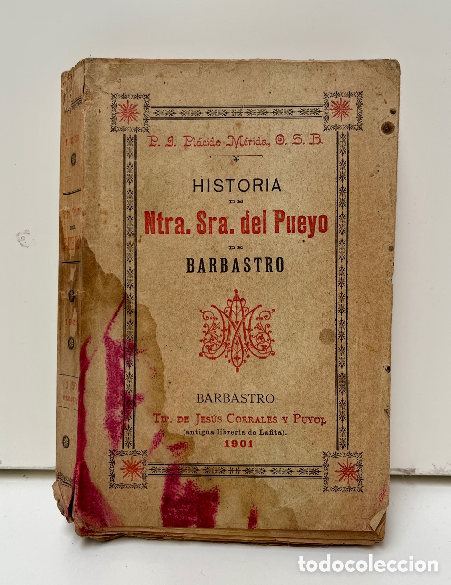 Libros antiguos: Nuestra se&ntilde;ora del Pueyo de Barbastro. - Foto 1