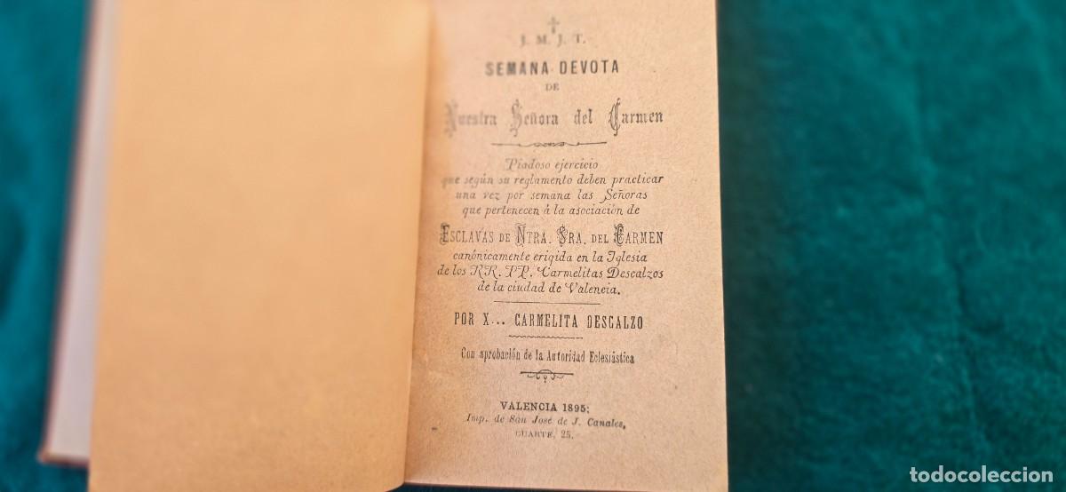 Libros antiguos: LIBRO SEMANA DEVOTA DE NUESTRA SE&Ntilde;ORA DEL CARMEN (1895) - Foto 2