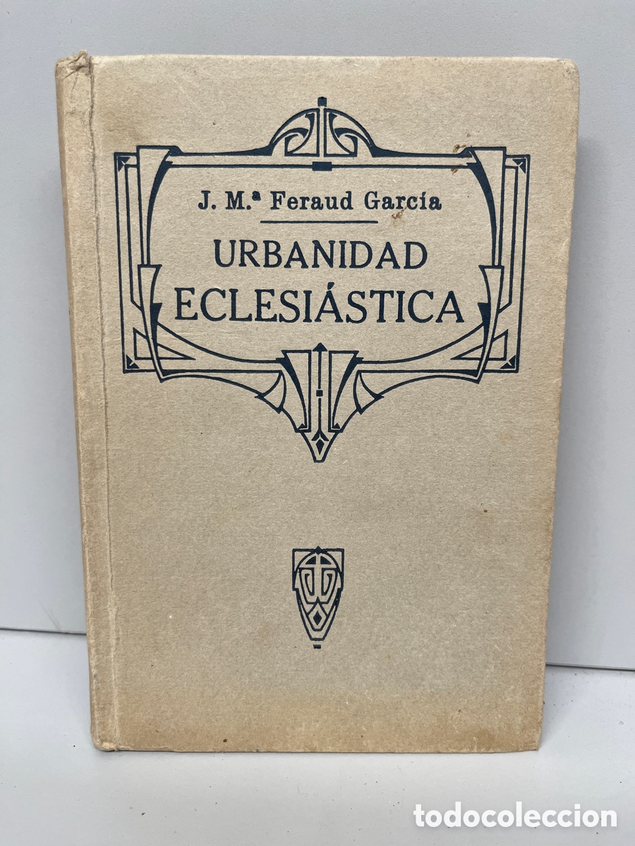 Libros antiguos: Urbanidad Eclesi&aacute;stica. - Foto 1