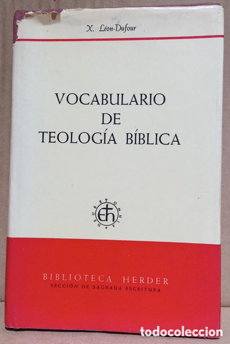 Libri antichi: Vocabulario de Teolog&iacute;a B&iacute;blica. Autor: VVAA. Coordinador Xavier L&eacute;on-Dufour.