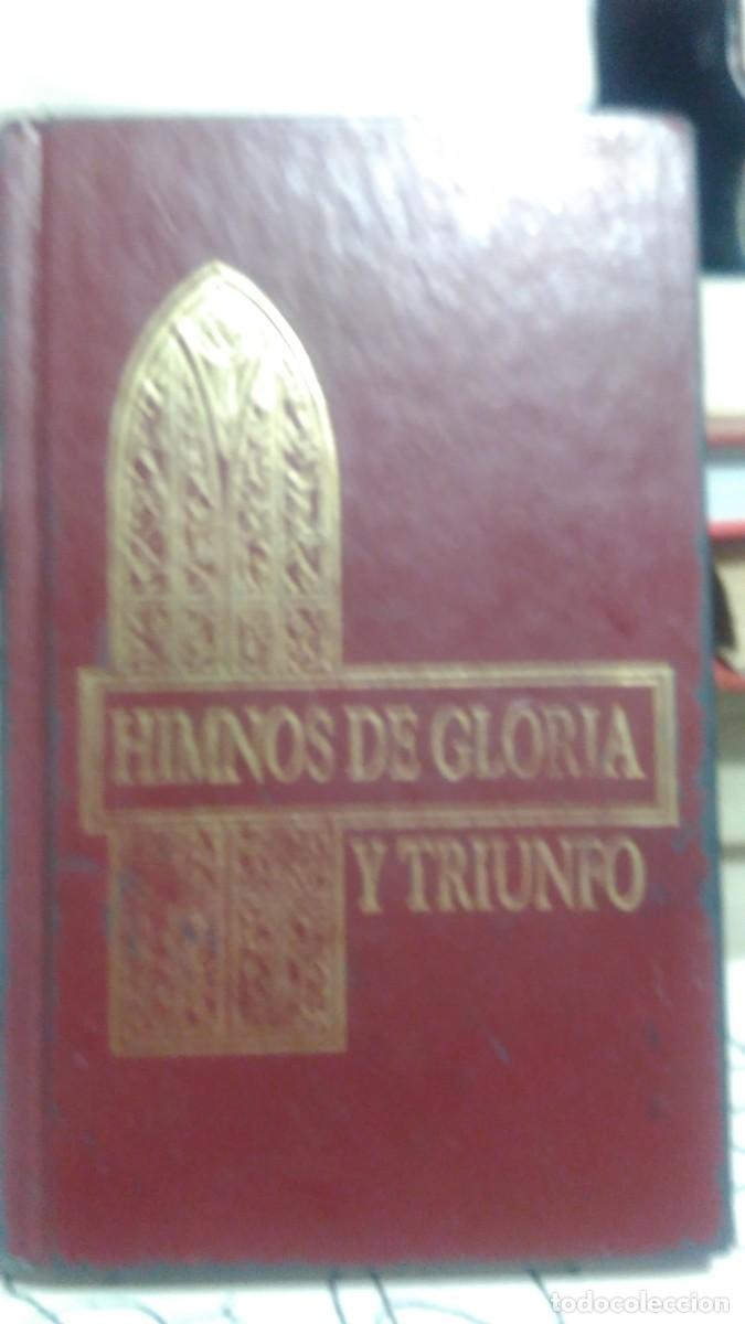 Libros antiguos: HIMNOS DE GLORIA Y TRIUNFO - Foto 1