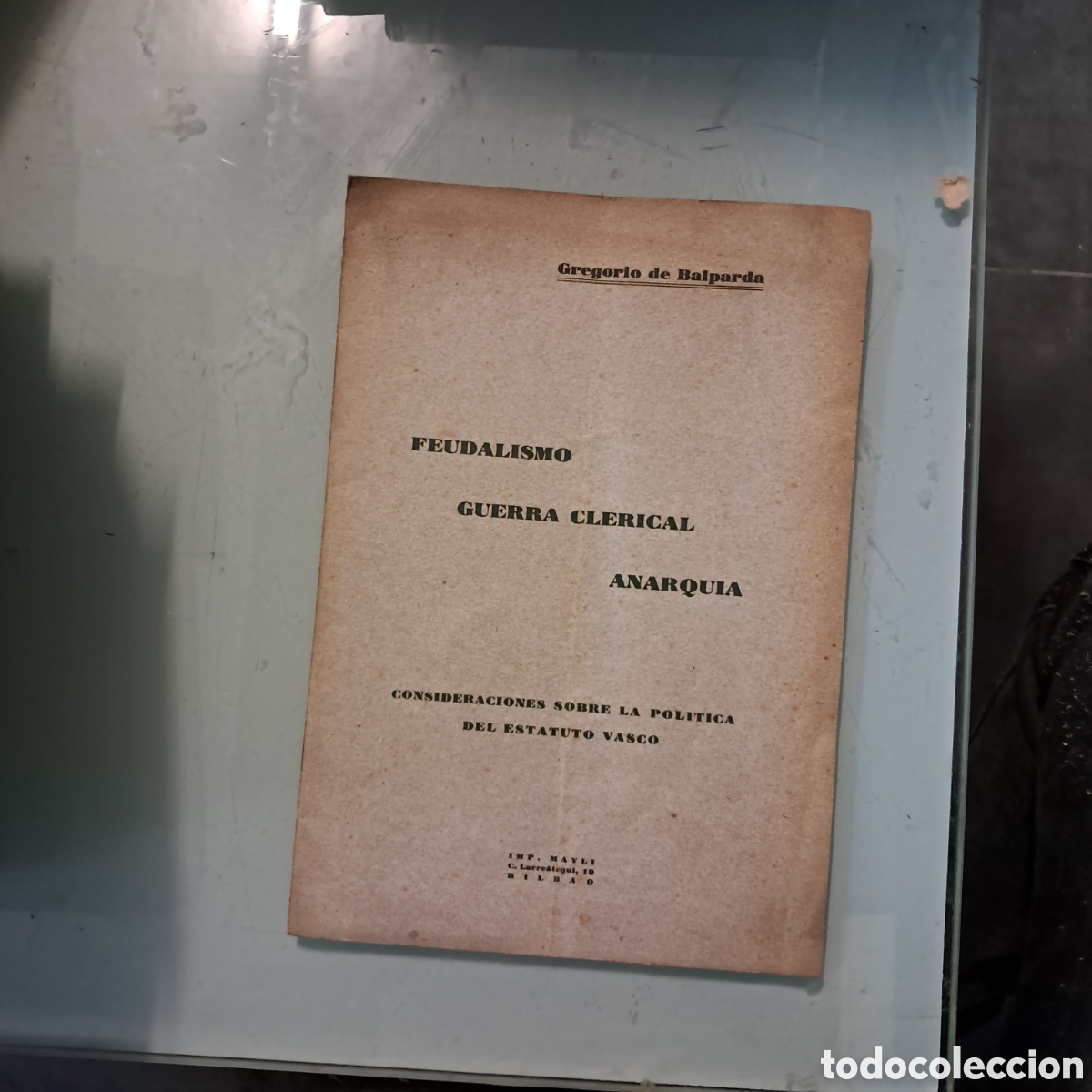 Livros antigos: Gregorio Balparda, Feudalismo guerra clerical anarqu&iacute;a