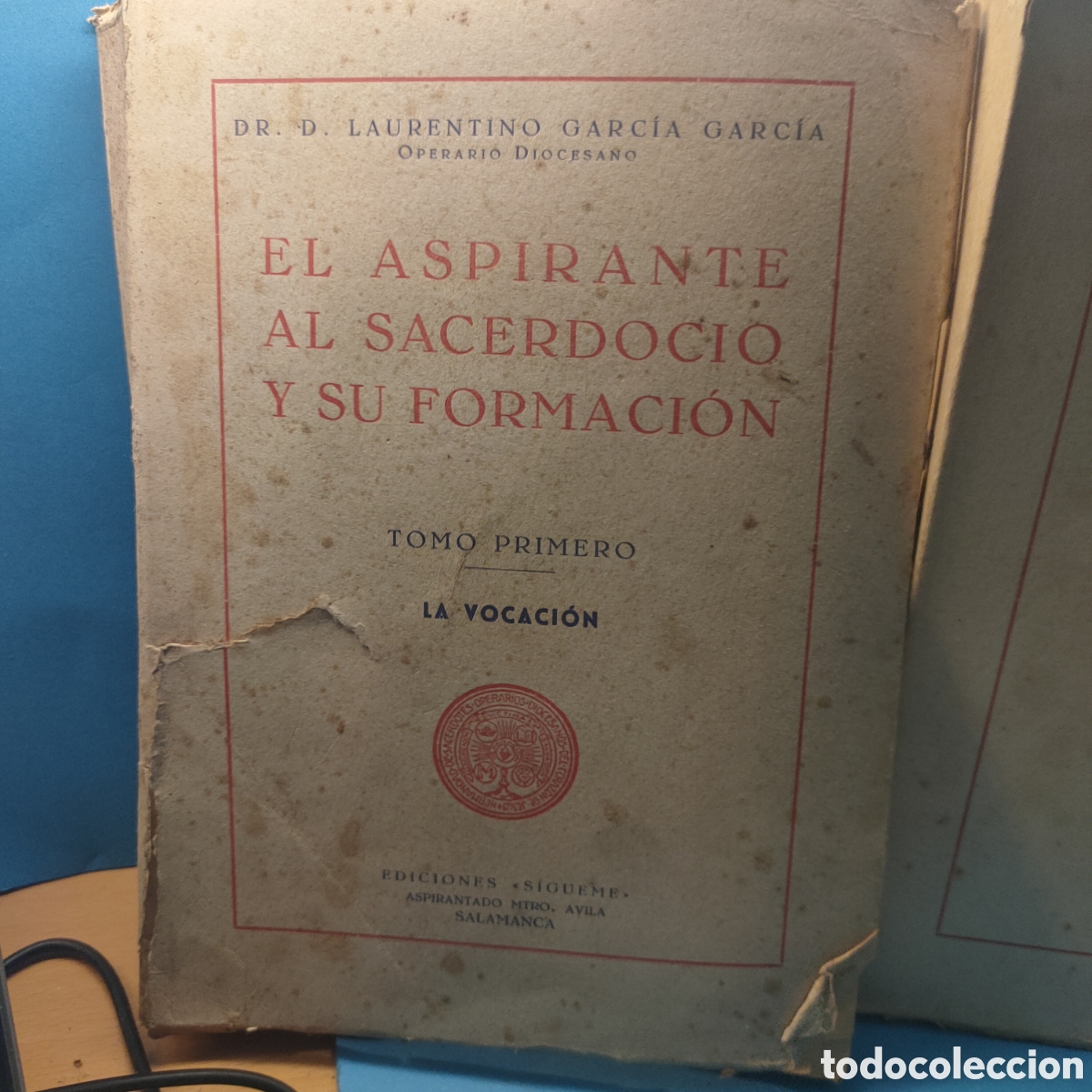 Libri antichi: EL ASPIRANTE AL SACERDOCIO Y SU FORMACION. Tomos I ..II..III. 3 TOMOS. Ediciones sigueme. 1947