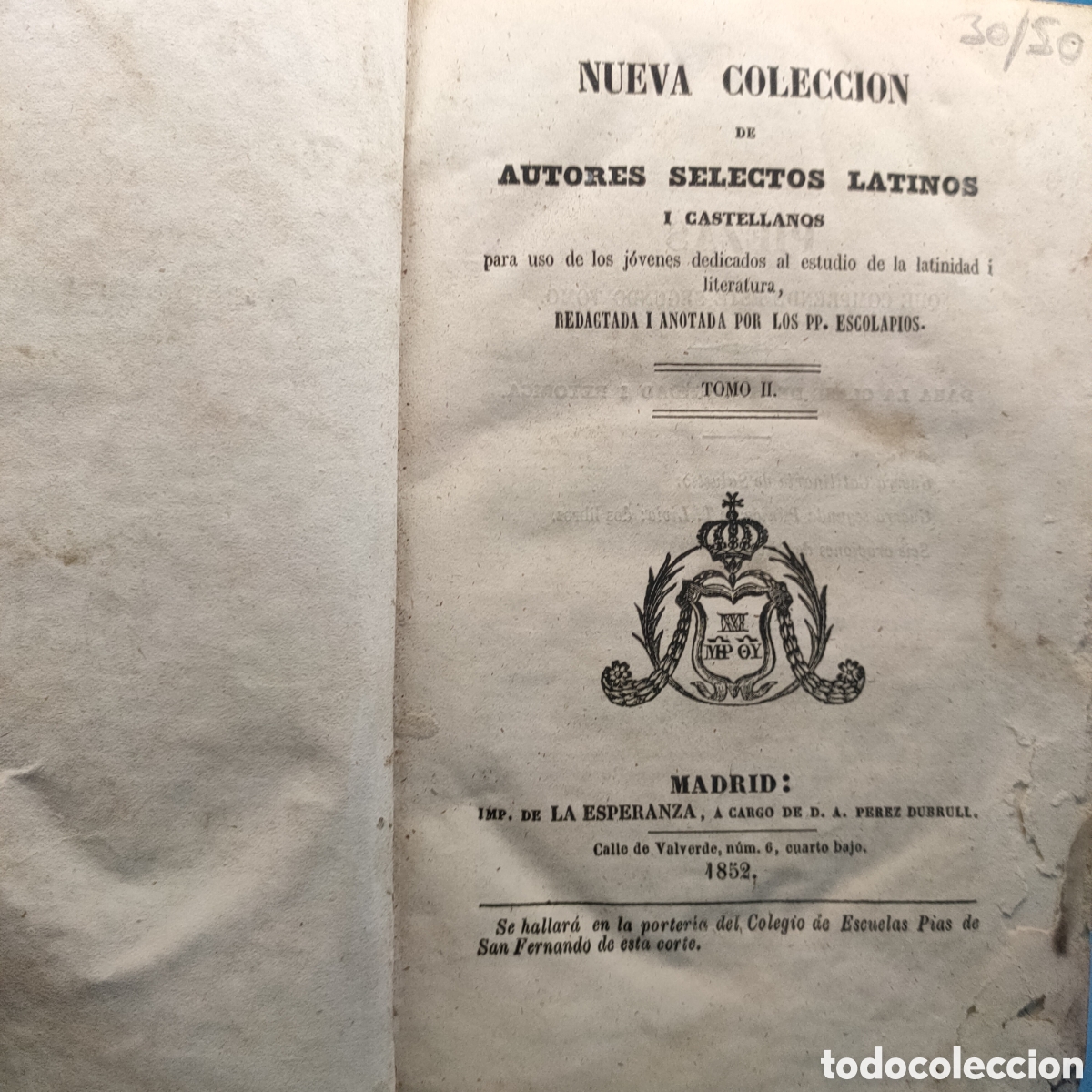 Livres anciens: NUEVA COLECCION AUTORES SELECTOS LATINOS. Tomo II . Madrid 1852