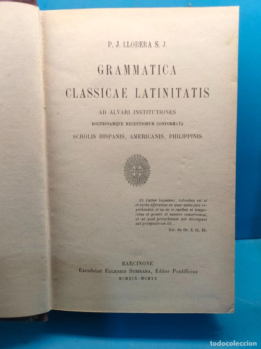 Libros antiguos: GRAMMATICA CLASICAE LATINITATIS. 1919 - 1920. - Foto 1