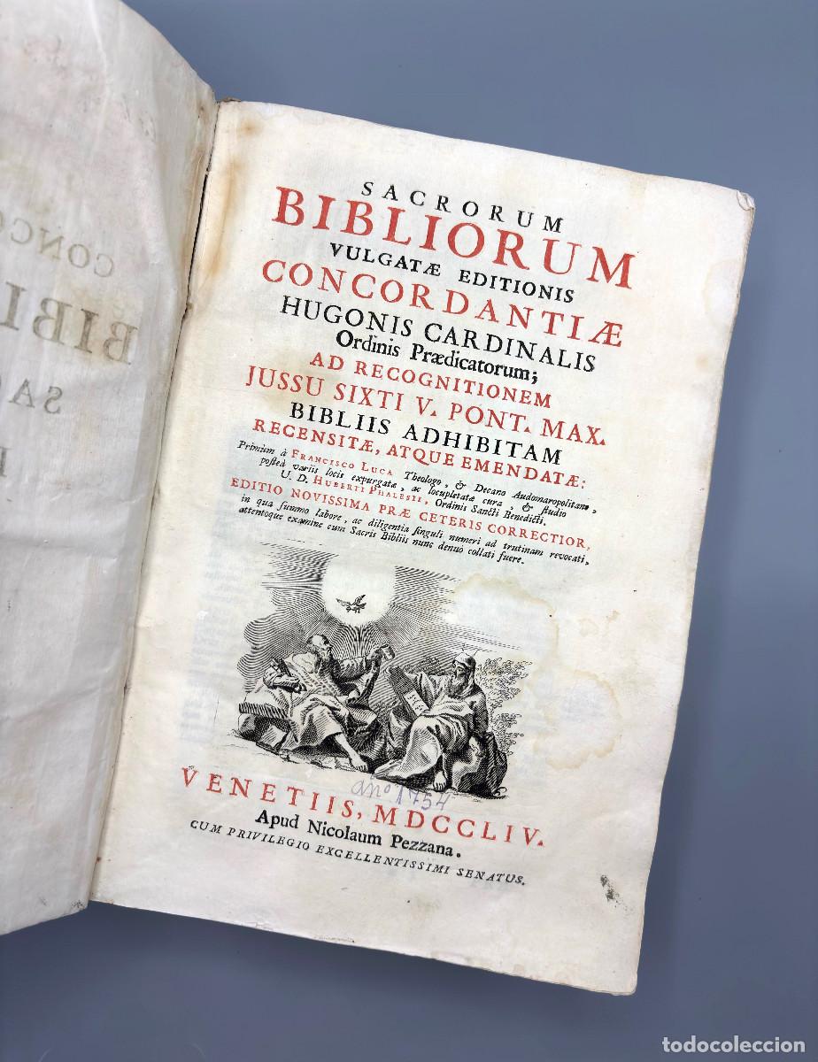 Libros antiguos: SACRORUM BIBLIORUM VULGATAE. HUGONIS CARDINALIS. NICOLAUM PEZZANA. 1754. VENECIA