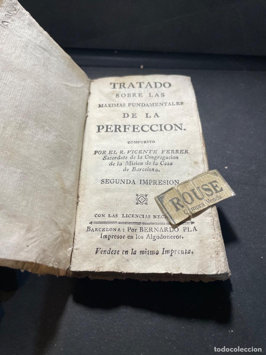 Libros antiguos: TRATADO SOBRE LAS MAXIMAS FUNDAMENTALES DE LA PERFECCION , COMPUESTO POR EL R. VICENTE FERRER SACERD