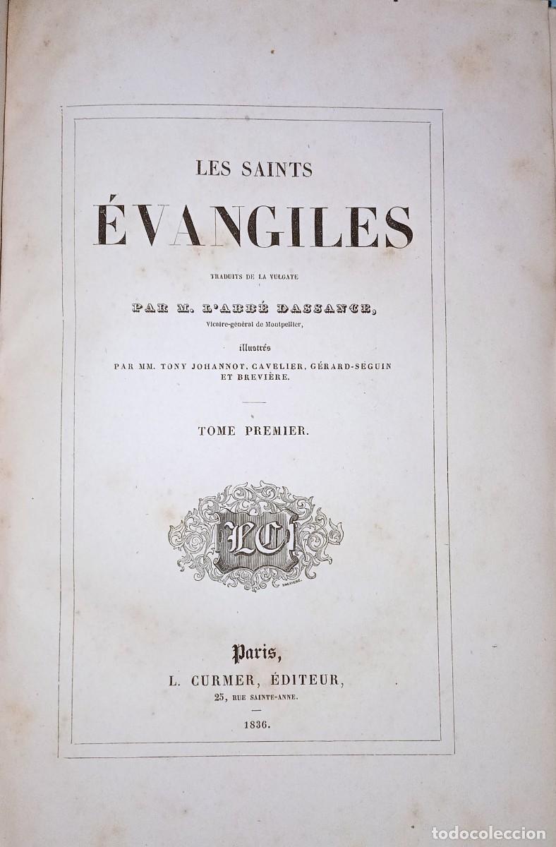 Libros antiguos: LES SAINTS &Eacute;VANGILES. 2 TOMES - Foto 3