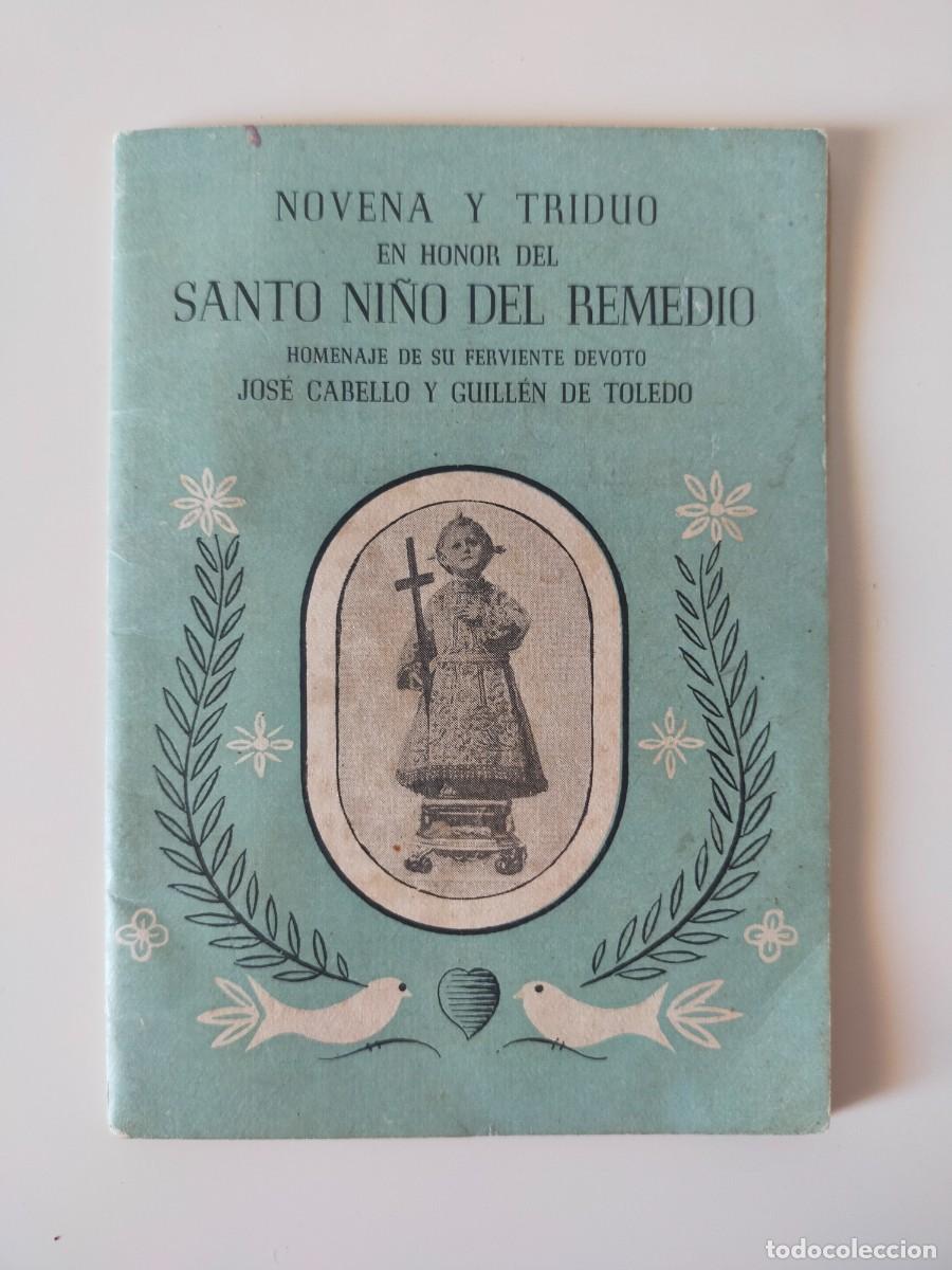 Old books: Novena y Triduo en honor del SANTO NI&Ntilde;O DEL REMEDIO - Jos&eacute; Cabello y Guillen de Toledo - A&ntilde;o 1920