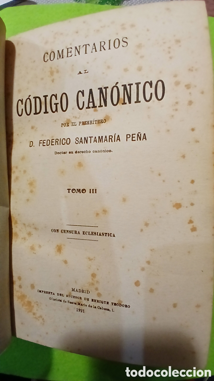 Libros antiguos: Comentarios al c&oacute;digo canonico, D.F.Santamaria - Foto 5