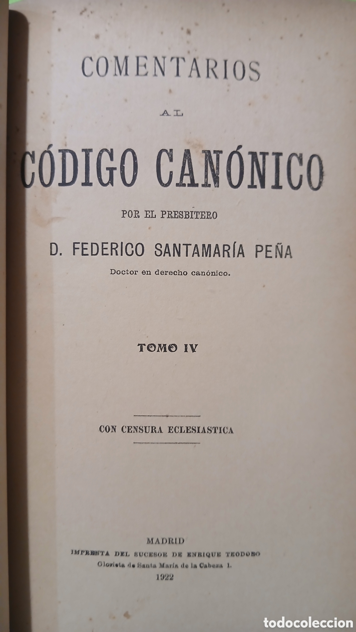 Libros antiguos: Comentarios al c&oacute;digo canonico, D.F.Santamaria - Foto 7