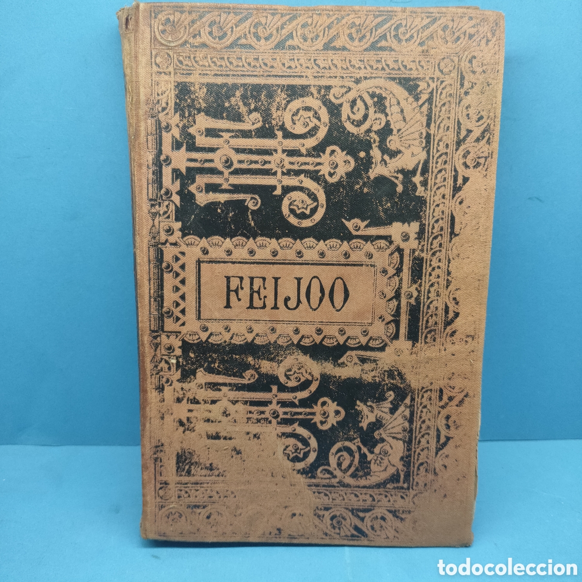 Libros antiguos: OBRAS ESCOGIDAS DE FR. BENITO J. FEIJOO. Barcelona 1884.