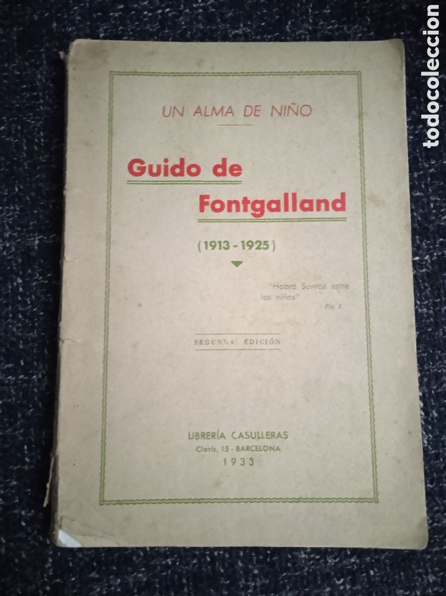 Libros antiguos: Un Alma de Ni&ntilde;o / Guido de Fontgalland - 1933