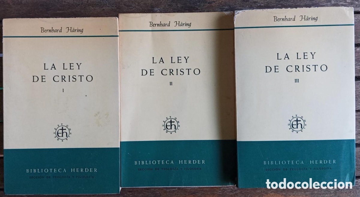 Old books: Env&iacute;o gratis. La ley de Cristo (3 Vol.) Autor: Bernhard H&auml;ring.