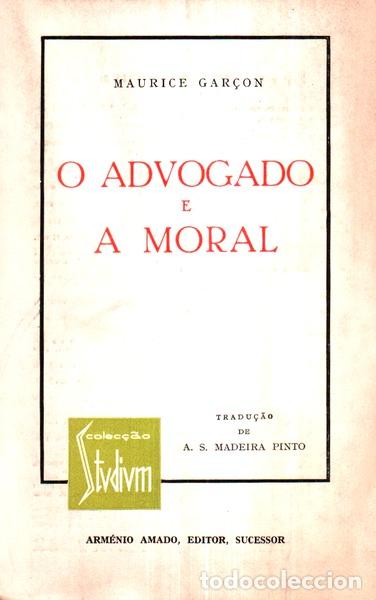 Libros antiguos: GAR&Ccedil;ON. (Maurice) - O ADVOGADO E A MORAL. - Foto 2
