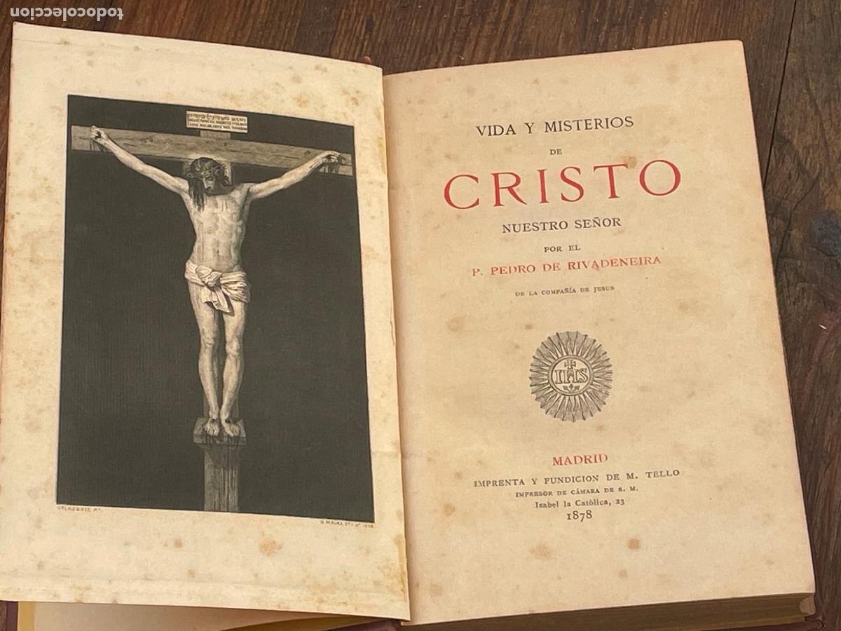 Livros antigos: PEDRO RIVADENEIRA - VIDA Y MISTERIOS DE CRISTO NUESTRO SE&Ntilde;OR - M.TELLO 1878