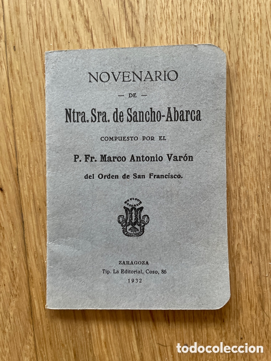 Livres anciens: Novenario / Nuestra Se&ntilde;ora de Sancho-Abarca / P. Fr. Marco Antonio Var&oacute;n / Zaragoza / 1932