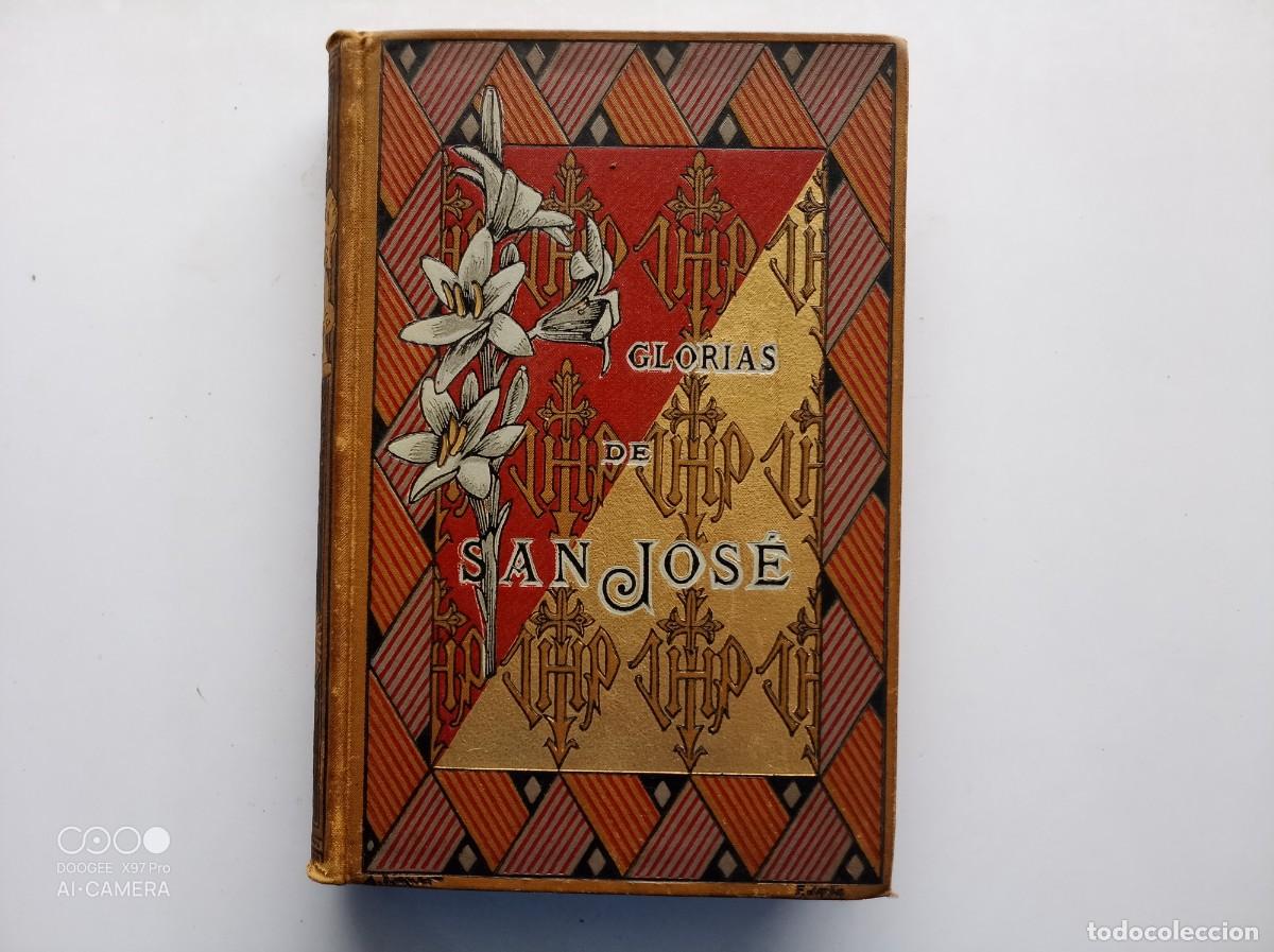 Libros antiguos: LIBRERIA GHOTICA. LUJOSA EDICI&Oacute;N DE FRANCISCO BUTI&Ntilde;A. GLORIAS DE SAN JOSE. 1893. CON GRABADOS.