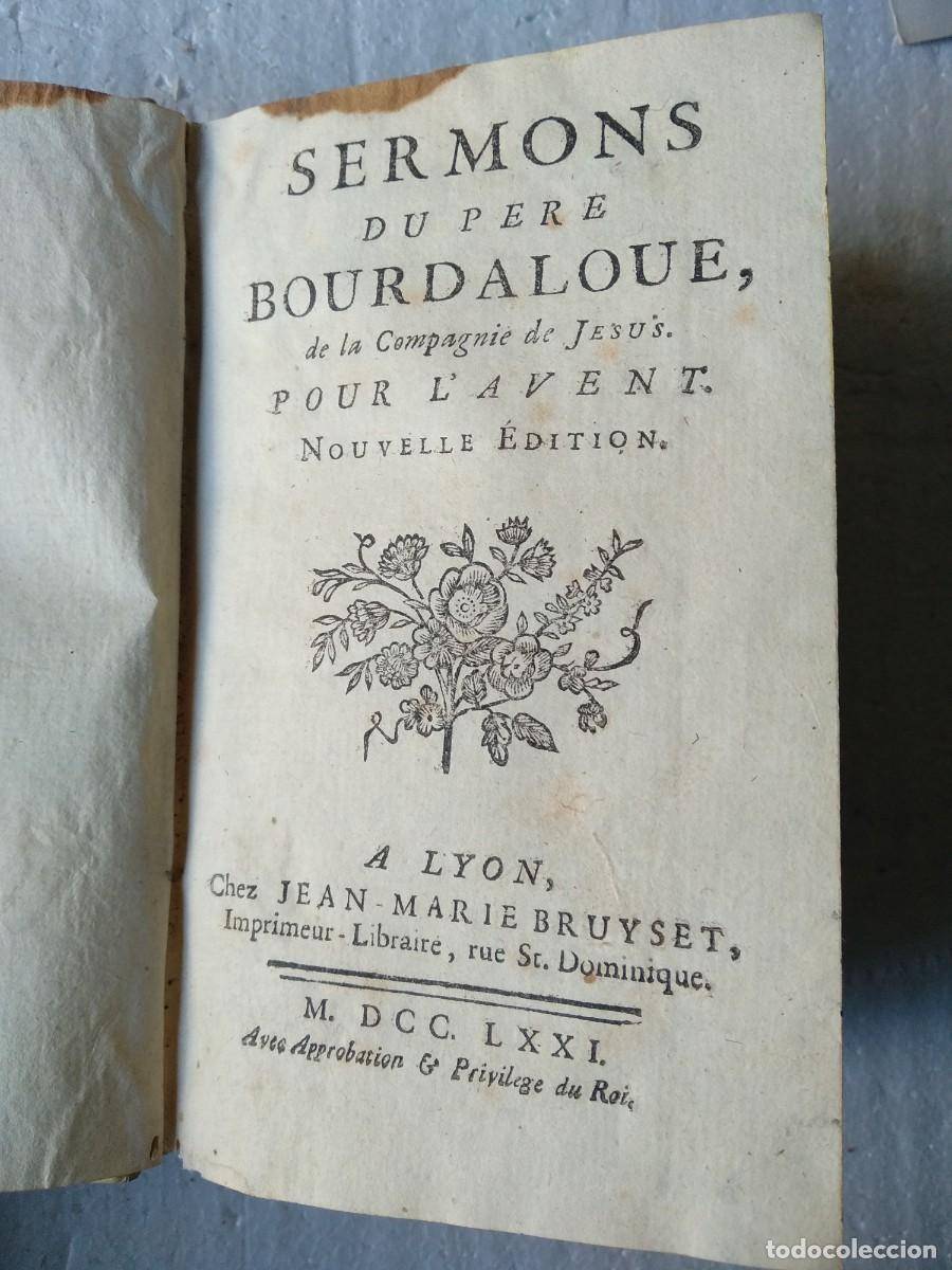 Libri antichi: BOURDALOUE,,SERMONS POUR L`AVENT, ,1771, Lyon,, pergamino