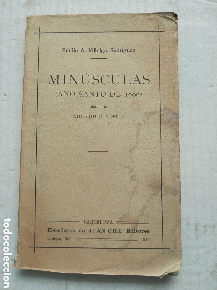 Old books: MIN&Uacute;SCULAS A&Ntilde;O SANTO 1909/EMILIO A. VILLELGA
