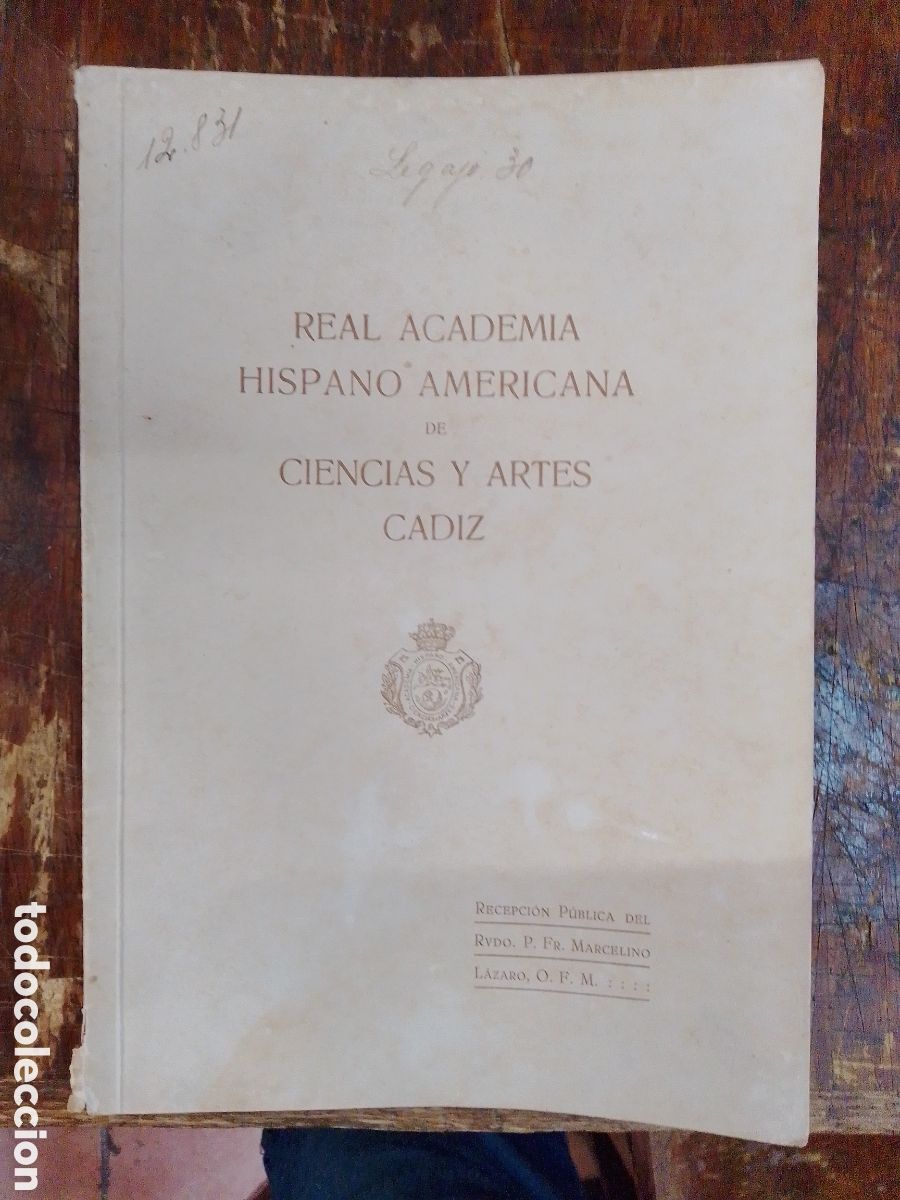 Old books: REAL ACADEMIA HISPANO AMERICANA DE CIENCIAS Y ARTES CADIZ. M.ALVAREZ. 1926.