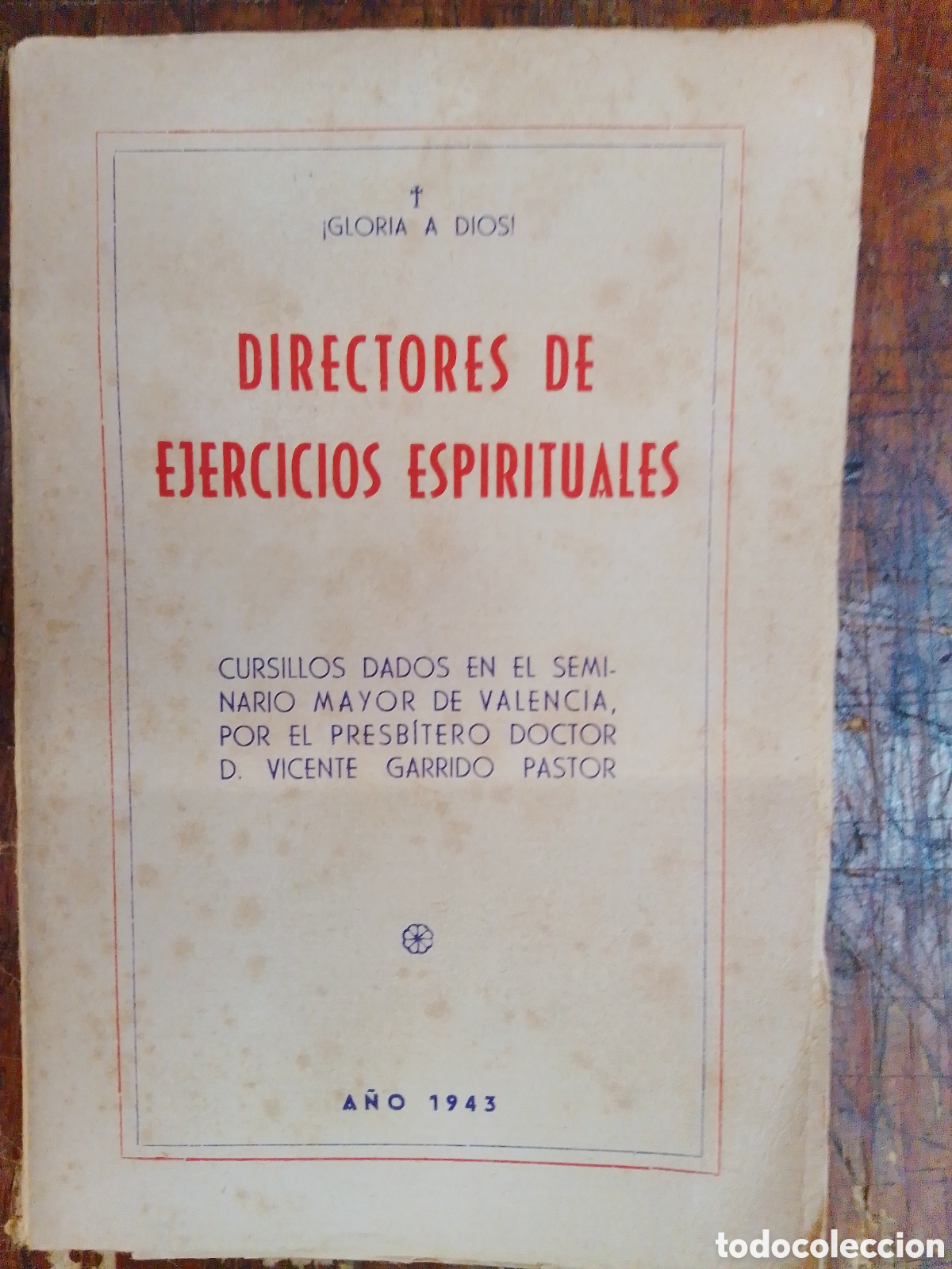 Old books: DIRECTORES DE EJERCICIOS ESPIRITUALES. GARRIDO PASTOR, VICENTE. VALENCIA. 1946.