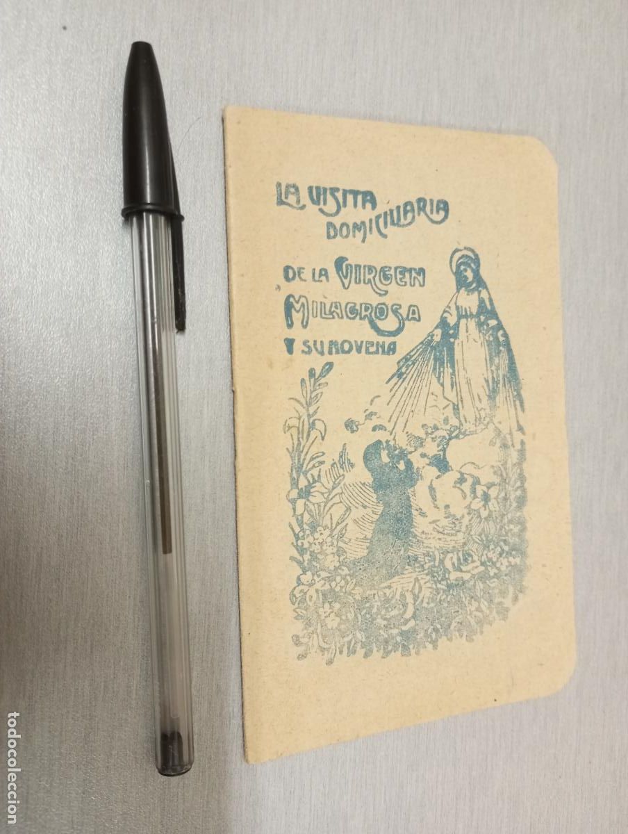Libros antiguos: LA VISITA DOMICILIARIA DE LA VIRGEN MILAGROSA Y SU NOVENA / A&Ntilde;OS 20