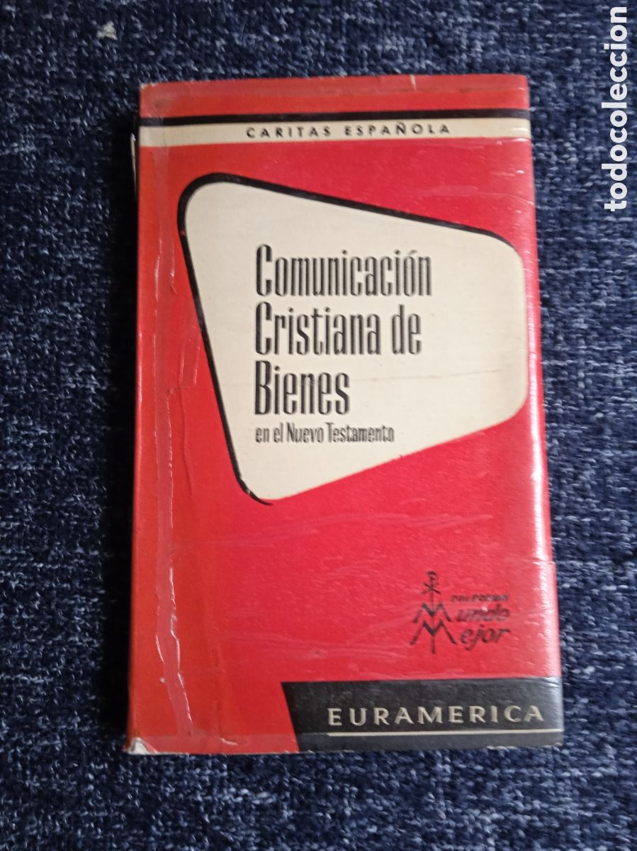 Libros antiguos: Comunicaci&oacute;n Cristiana de Bienes en el Nuevo Testamento
