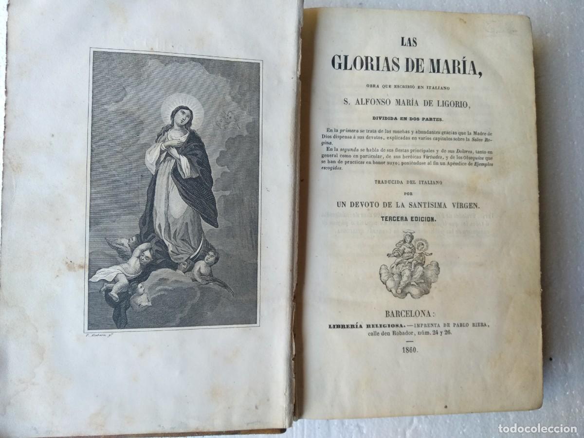 Livres anciens: LIGORIO ,LAS GLORIAS DE MARIA completo, 1860 ...