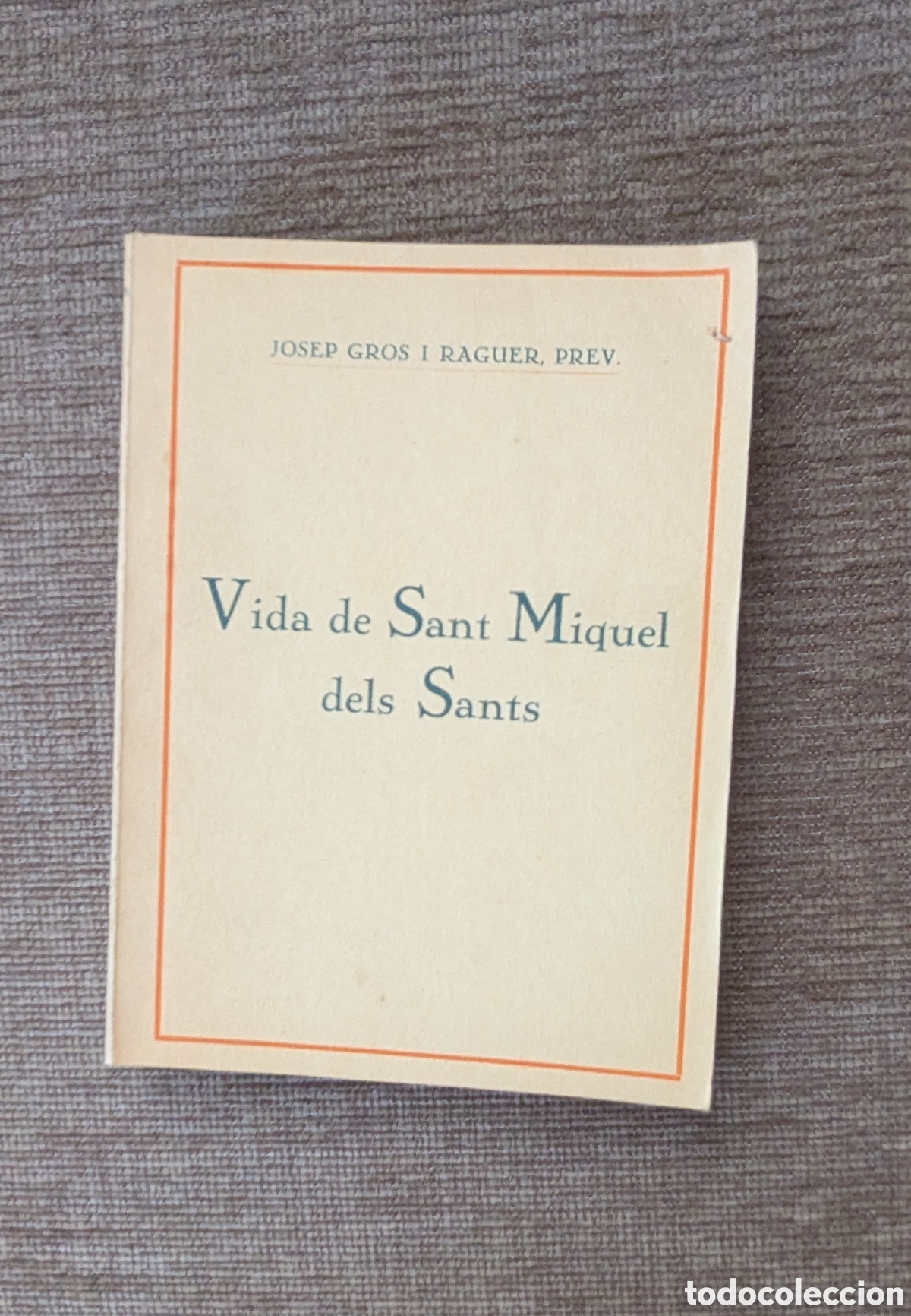 Antiquarische B&uuml;cher: Vida de Sant Miquel dels Sants - Josep Gros i Raguer - Dibuixos Salvador Punt&iacute; - 1936
