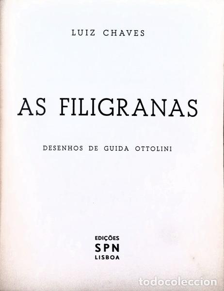 Libros antiguos: CHAVES. (Lu&iacute;s) - AS FILIGRANAS. - Foto 2