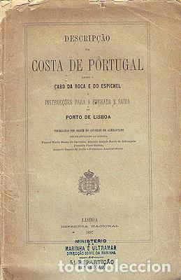 Old books: NUNES DE CARVALHO. (Manuel Maria) - DESCRIP&Ccedil;&Atilde;O DA COSTA DE PORTUGAL ENTRE O CABO DA ROCA E DO ESPICH