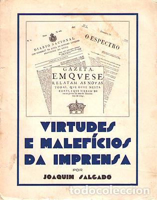 Libros antiguos: SALGADO. (Joaquim) - VIRTUDES E MALEF&Iacute;CIOS DA IMPRENSA. - Foto 1