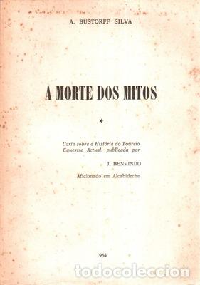 Libros antiguos: BUSTORFF SILVA. (A.) - A MORTE DOS MITOS. - Foto 1