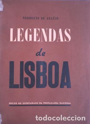 Libros antiguos: ARA&Uacute;JO. (Norberto de) - LEGENDAS DE LISBOA. - Foto 1