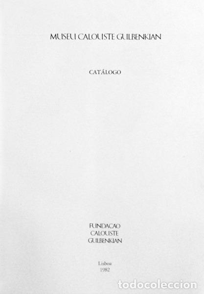 Libros antiguos: MUSEU CALOUSTE GULBENKIAN, CAT&Aacute;LOGO. - Foto 2